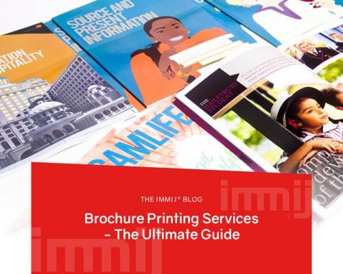 Brochure Printing Services The Ultimate Guide Immij Printing